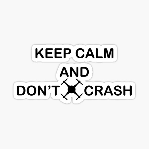 Item preview, Keep calm and don't crash designed and sold by winsoft.