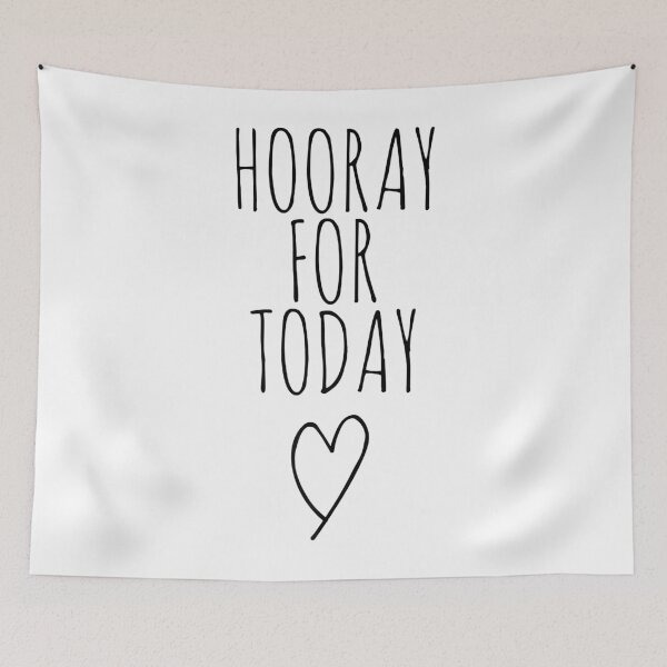Item preview, Hooray For Today - Positivity, Postive Message, Hooray Today Premium designed and sold by charlettebren.