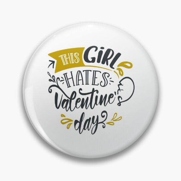 Item preview, This Girl Hates Valentines Day designed and sold by FOX1999-Design.
