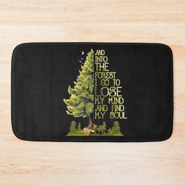 Item preview, And Into The Forest I Go To Lose My Mind And Find My Soul (2) designed and sold by lelaedna.