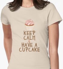 Keep Calm & Have a Cupcake Women's Fitted T-Shirt