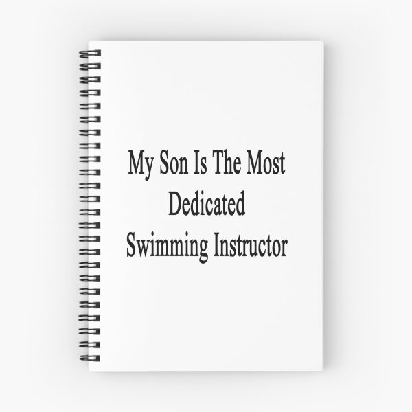 Item preview, My Son Is The Most Dedicated Swimming Instructor designed and sold by supernova23.