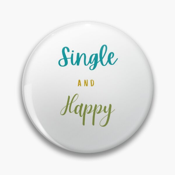 Item preview, Single and happy designed and sold by D00dleBoss.