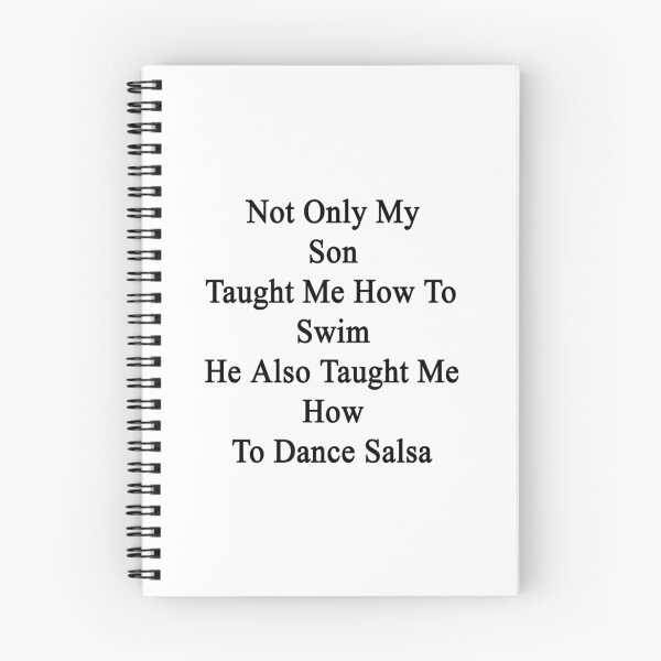 Item preview, Not Only My Son Taught Me How To Swim He Also Taught Me How To Dance Salsa designed and sold by supernova23.