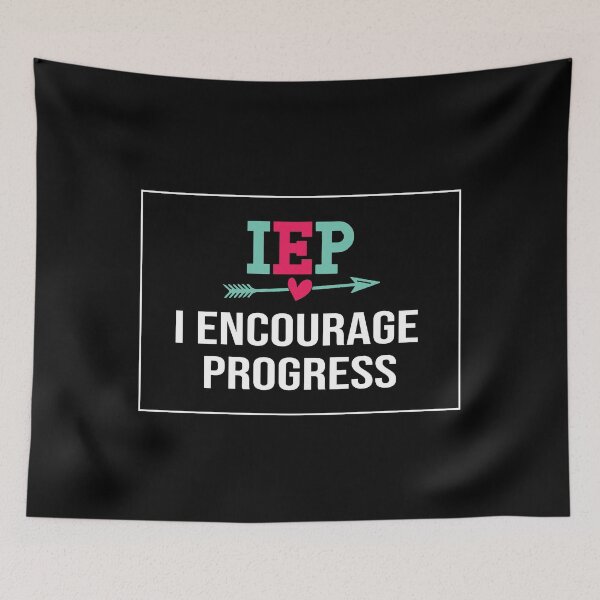 Item preview, IEP I Encourage Progress designed and sold by youssefattigui.