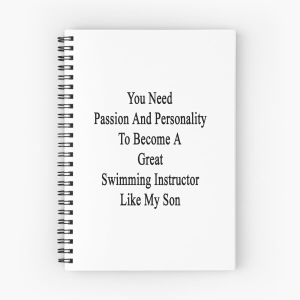 Item preview, You Need Passion And Personality To Become A Great Swimming Instructor Like My Son designed and sold by supernova23.