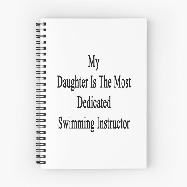 Item preview, My Daughter Is The Most Dedicated Swimming Instructor designed and sold by supernova23.