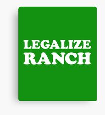 Legalize Ranch Canvas Print