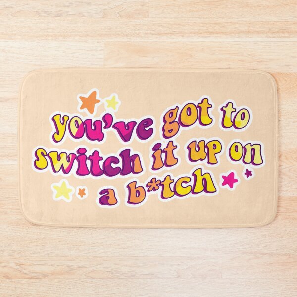 Item preview, you got to switch it up on a b*tch from the icarly reboot designed and sold by Diygurugirl.