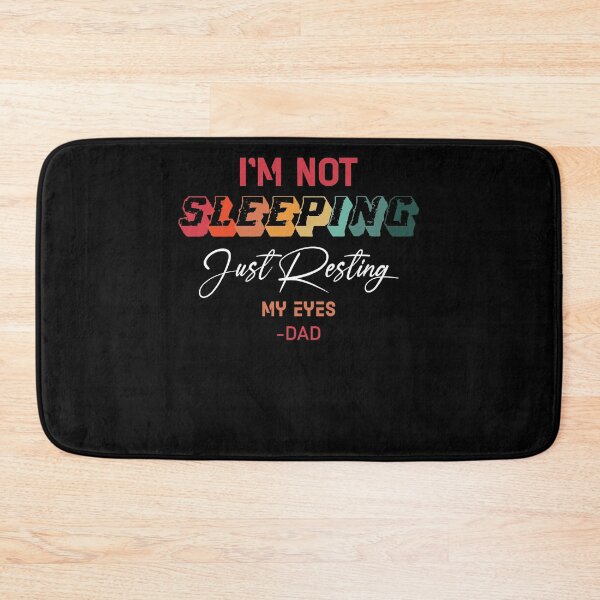 Item preview, Happy Fathers Day 2021 Funny Im Not Sleeping Cool Men's Dad designed and sold by kristazzsa112.
