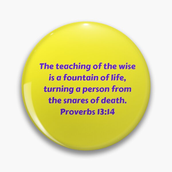 Artikelvorschau, Bible Verse Proverbs 13:14 entworfen und verkauft von Prayingwarrior.