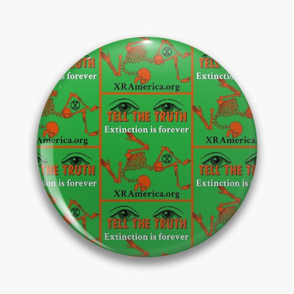Item preview, Tell the Truth: Extinction is forever XR America (green/orange eyes) designed and sold by XR-America.