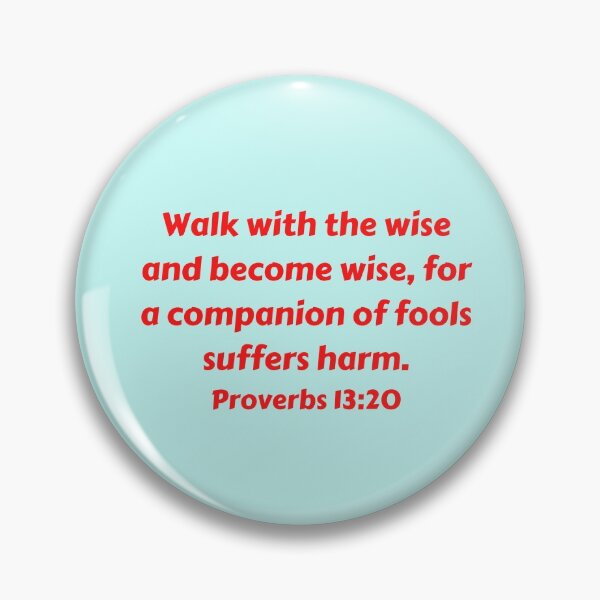 Item preview, Bible Verse Proverbs 13:20 designed and sold by Prayingwarrior.