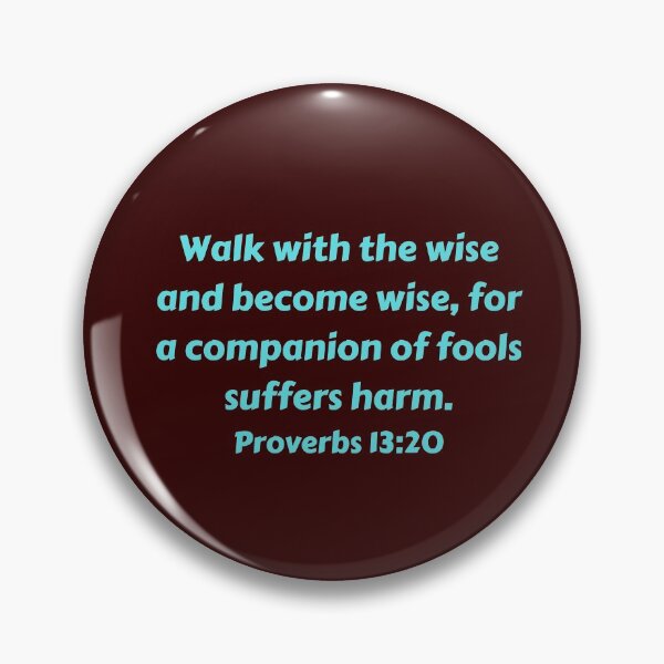 Item preview, Bible Verse Proverbs 13:20 designed and sold by Prayingwarrior.