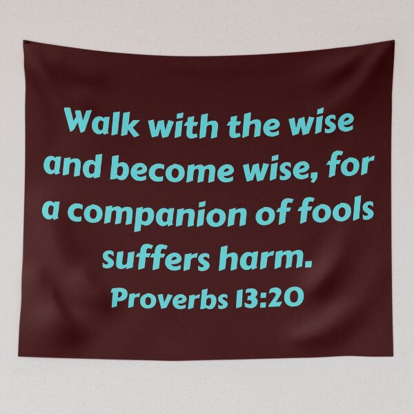 Artikelvorschau, Bible Verse Proverbs 13:20 entworfen und verkauft von Prayingwarrior.