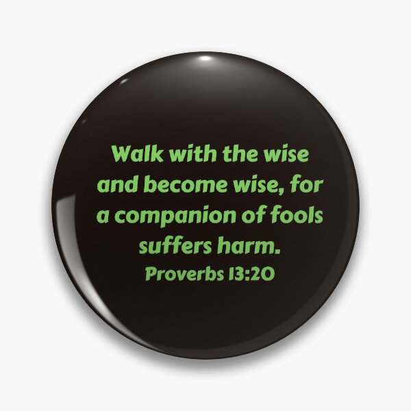 Item preview, Bible Verse Proverbs 13:20 designed and sold by Prayingwarrior.