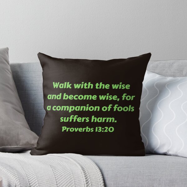 Artikelvorschau, Bible Verse Proverbs 13:20 entworfen und verkauft von Prayingwarrior.