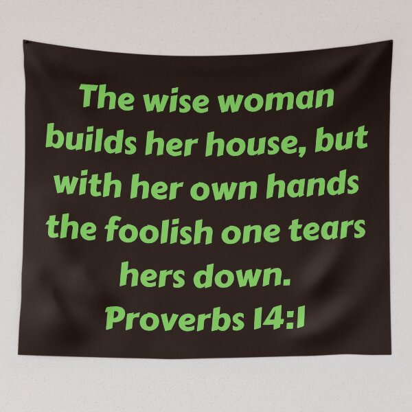 Item preview, Bible Verse Proverbs 14:1 designed and sold by Prayingwarrior.