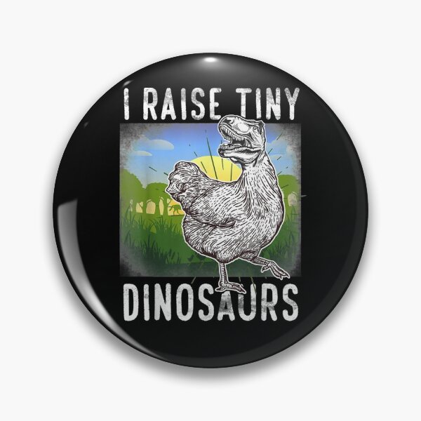 Item preview, I Raise Tiny Dinosaurs�i Talk To Chicken Whisperer designed and sold by laurader.