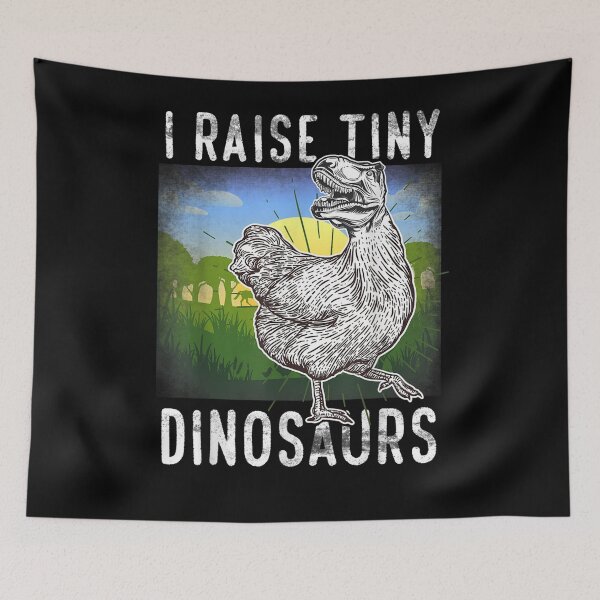 Item preview, I Raise Tiny Dinosaurs�i Talk To Chicken Whisperer designed and sold by laurader.