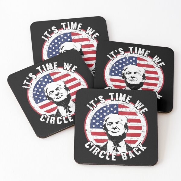 Item preview, Its Time We Circle Back Trump Flag designed and sold by LwltonVoris.