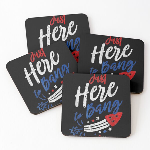 Item preview, Just Here To Bang 4th Of July designed and sold by LwltonVoris.