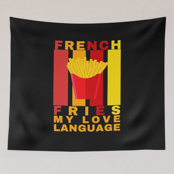 Item preview, French Fries are my Love Language designed and sold by CaitU.
