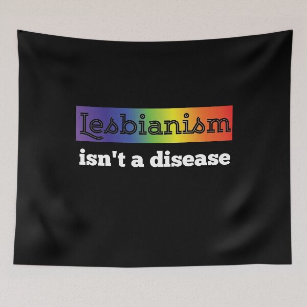 Item preview, Lesbianism istn a Disease LGBT equality Rainbow Lesbian  designed and sold by Rzelemenz.