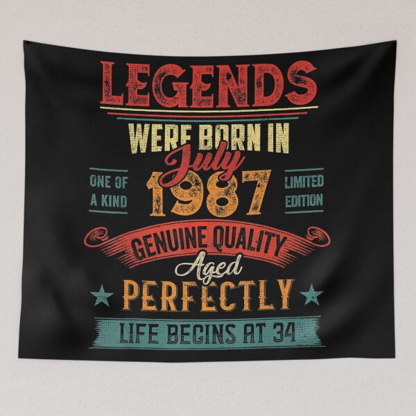 Item preview, Legend Were Born in July 1987 34 Year Old 34 designed and sold by LwltonVoris.