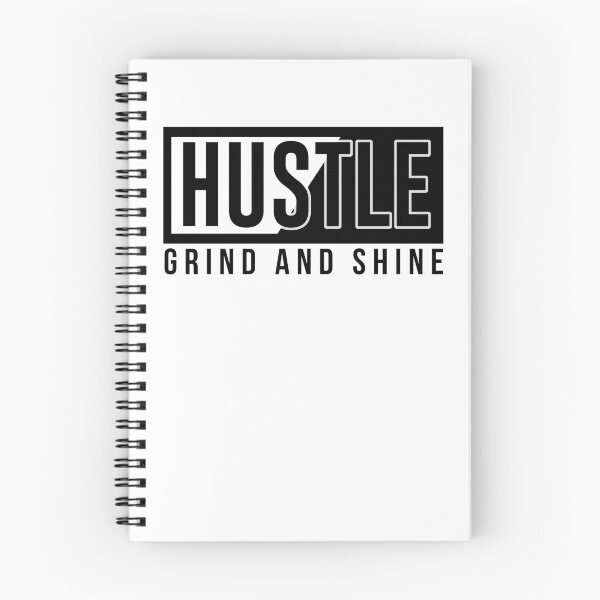 Item preview, Hustle. Grind And Shine. designed and sold by wkyip79.