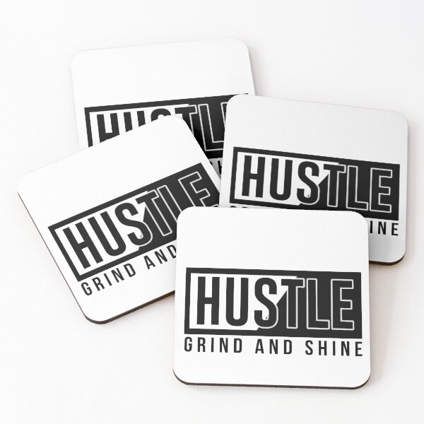 Item preview, Hustle. Grind And Shine. designed and sold by wkyip79.