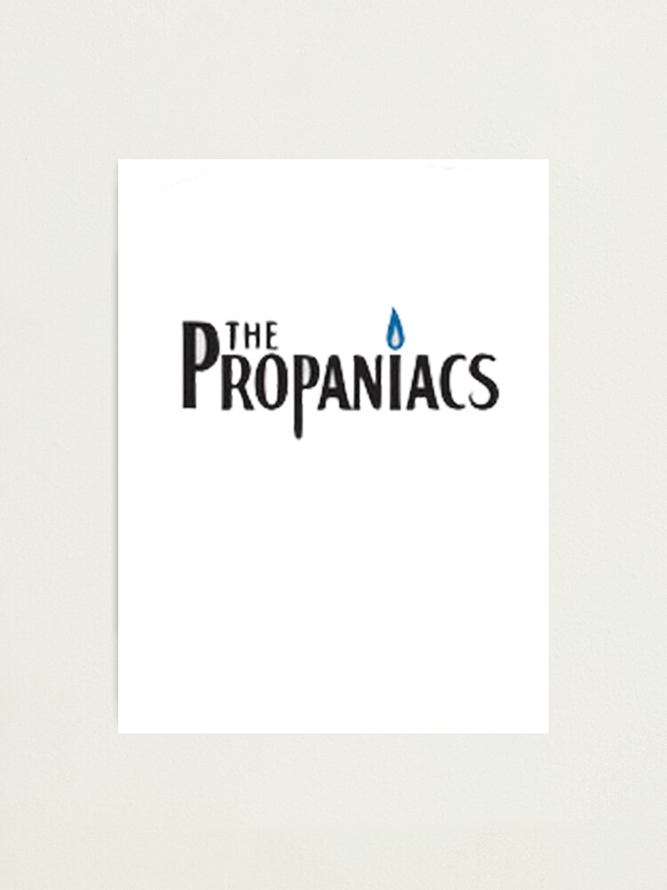 the propaniacs shirt