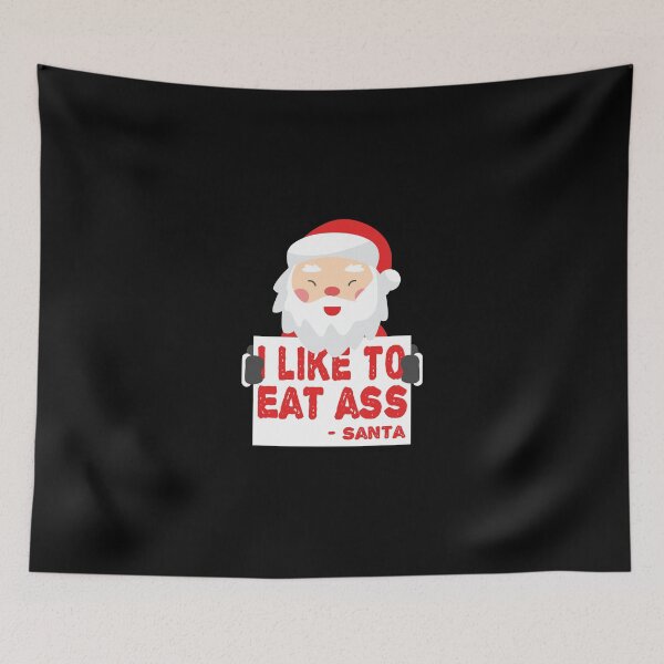Item preview, I Like To Eat Ass Santa Claus Funny Vulgar Christmas designed and sold by ueenanerne.