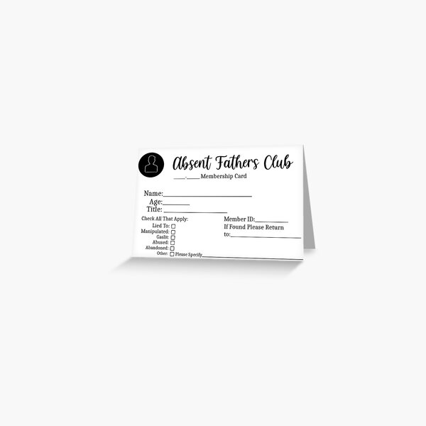 Absent Fathers Club Membership Card Greeting Card