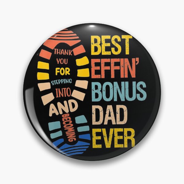 Item preview, Best Effin Bonus Dad Ever Thanks For Putting Up designed and sold by LwltonVoris.