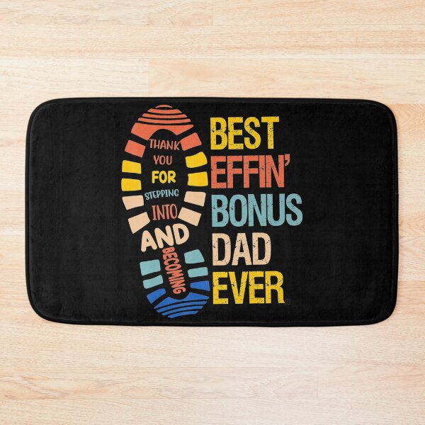 Item preview, Best Effin Bonus Dad Ever Thanks For Putting Up designed and sold by LwltonVoris.