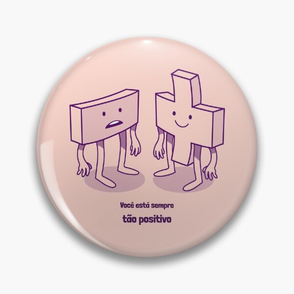 Item preview, Você está sempre tão positivo designed and sold by AladdinMktgs.