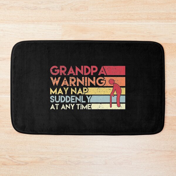 Item preview, Grandpa Warning May Nap Suddenly At Any Time designed and sold by LwltonVoris.