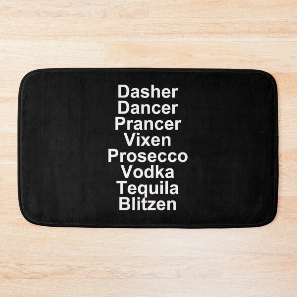 Item preview, Dasher Dancer Prancer Vixen Vodka Tequila Alcohol List Funny designed and sold by ymaszcarme.