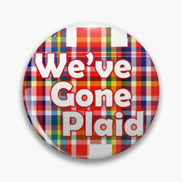 Item preview, We've Gone Plaid design designed and sold by VarieteeDesigns.