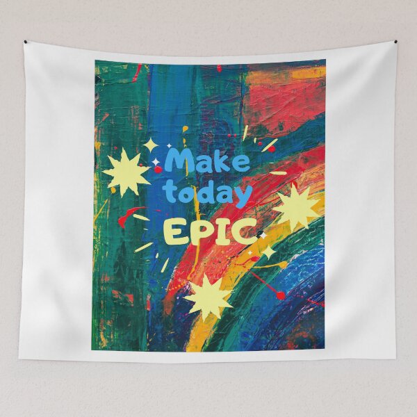 Item preview, Make today EPIC designed and sold by Art-Decor.