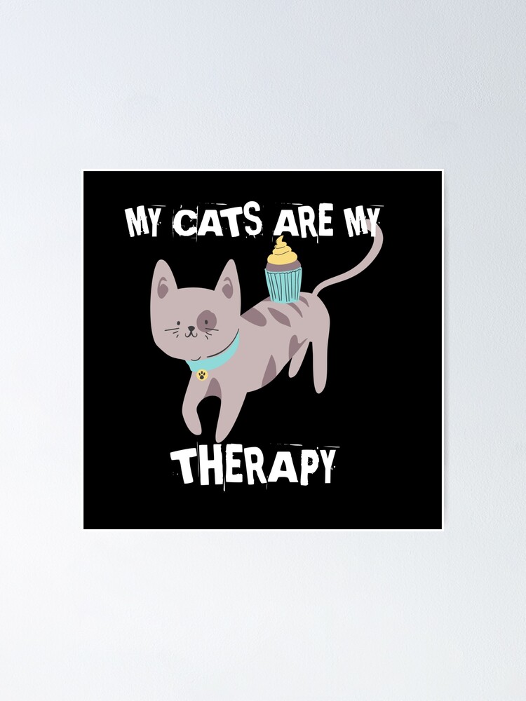 Poster Mes Chats Sont Ma Therapie Jesus Est Mon Sauveur Et Le Chat Est Ma Therapie Par Cat Hub Redbubble