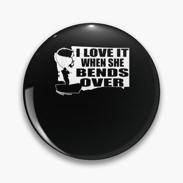 Item preview, Mens I Love It When She Bends Over Funny Fishing designed and sold by laurader.