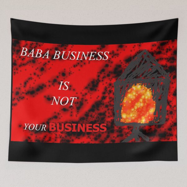 Item preview, Baba Business Is Not Your Business designed and sold by SelfUpgrade.