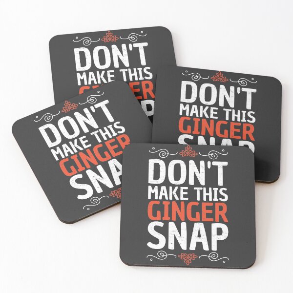 Item preview, Don't Make This Ginger Snap designed and sold by DahiyaTees.