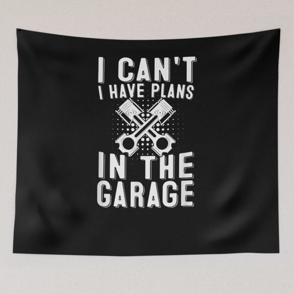 Item preview, I Can't I Have Plans In The Garage Funny Mechanic Car designed and sold by laurader.
