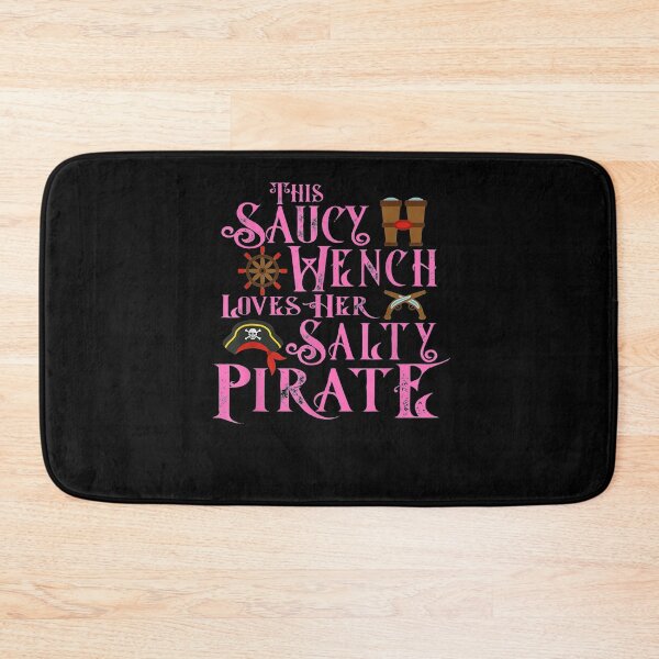 Item preview, This Saucy Wench Loves Her Salty Pirate Halloween designed and sold by laurader.