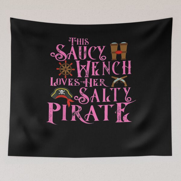 Item preview, This Saucy Wench Loves Her Salty Pirate Halloween designed and sold by laurader.