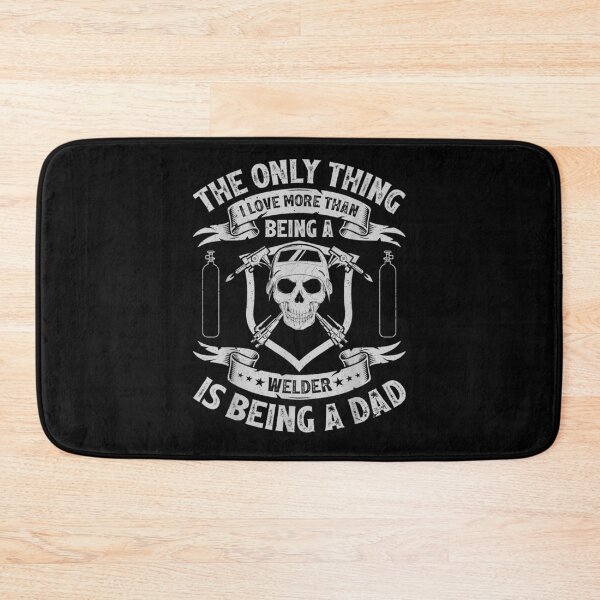 Item preview, Mens I Love More Than Being A Welder Is Being A Dad Father's Day designed and sold by laurader.