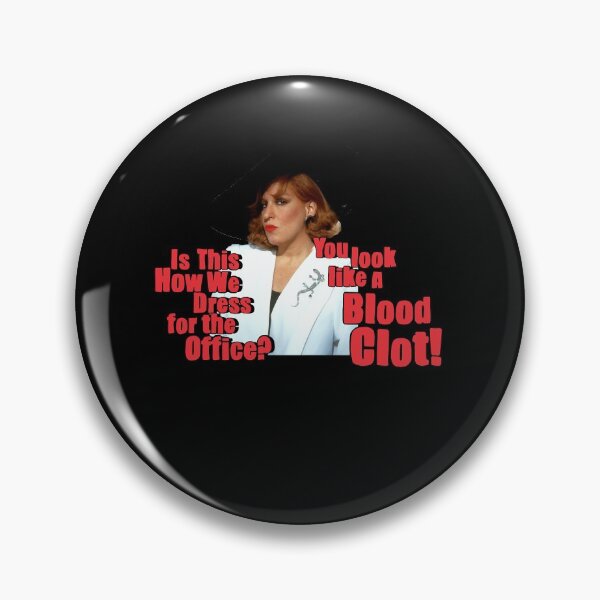 Item preview, Camp Midler Movie quote print! Is this how we dress for the Office  You Look Like. blood Clot designed and sold by Lupton1993.